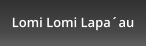 Lomi Lomi Lapaau